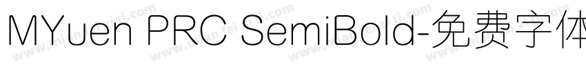 MYuen PRC SemiBold字体转换